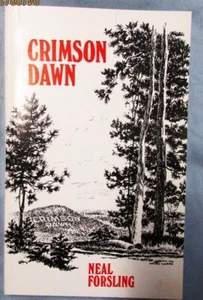 CRIMSON DAWN by NEAL FORSLING--PB/2nd Printing - Picture 1 of 4