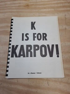 K IS FOR KARPOV! by Jimmy Adams, 1970s, Chess Free Shipping - Picture 1 of 15