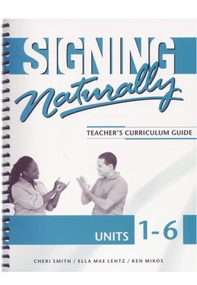 Signing Naturally Unit 1-6 (Teacher's Curriculum Guide) Language - Image 1 of 2