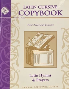 LATIN COPYBOOK CURSIVE: HYMNS & PRAYERS (NEW AMERICAN By Leigh Lowe & Cheryl - Picture 1 of 3