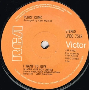 Perry Como - I Want To Give (Ahora Que Soy Libre), 7", (Vinyl) - Bild 1 von 1