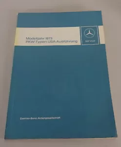 Workshop Manual Mercedes Benz 1973 USA Version W114 W115 W108 R107 SL SLC - Picture 1 of 4