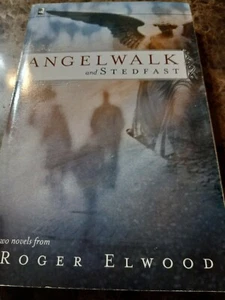 Angelwalk and Stedfast by Roger Elwood (2005, Trade Paperback) - Picture 1 of 3