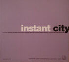 Instant city Fotografia e Metropoli - [Baldini Castoldi Dalai]