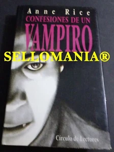 CONFESIONES DE UN VAMPIRO ANNE RICE CIRCULO DE LECTORES 1994 TC23842 A5C1 - Bild 1 von 1