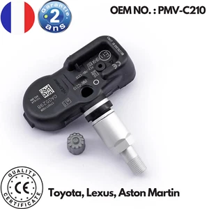 Capteur de Valves des Pneus TPMS Pour Toyota, Lexus, Aston Martin - PMV-C210 - Photo 1 sur 5