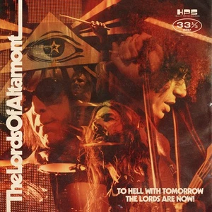 The Lords of Altamont To Hell With Tomorrow the Lords Are Now (CD) Album Digipak - Bild 1 von 2