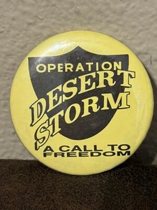 Vintage OPERATION DESERT STORM Call to Freedom 3” pin button Pinback - Picture 1 of 5