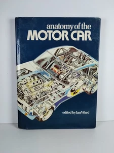 Anatomy of the Motor Car (Edited by Ian Ward) Hardcover, 1977 - Picture 1 of 5