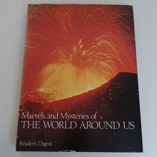 Marvels & Mysteries Of The World Around Us Hardcover Book - Reader's Digest 1972