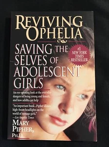 Reviving Ophelia: Saving the Selves ... by Mary Pipher (1995, Trade Paperback) - Picture 1 of 8