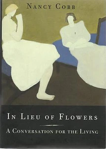 In Lieu Of Flowers by Nancy Cobb; Signed 1st Ed. D/J - Picture 1 of 2