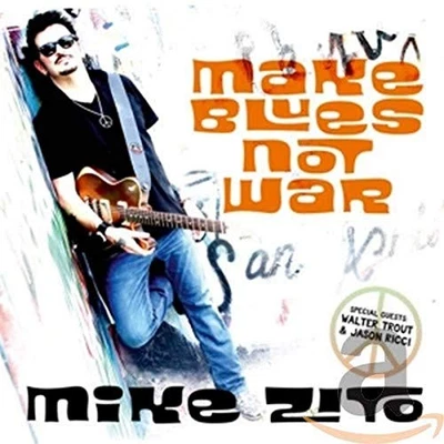 Mike Zito - Make Blues Not War - Mike Zito CD 82VG The Cheap Fast Free Post - Bild 1 von 2