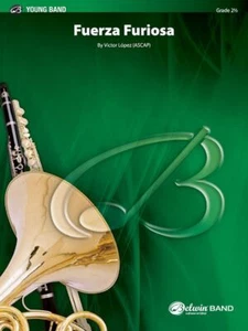 Fuerza Furiosa Concert Band Conductor Score & Parts By Victor López Latin; Multi - Picture 1 of 1