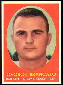 1958 TOPPS CFL FOOTBALL 17 GEORGE BRANCATO NM OTTAWA ROUGH RIDERS Louisiana Stat - Picture 1 of 2