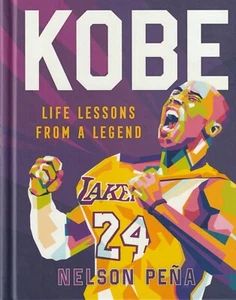 KOBE Life Lessons From A Legend Nelson Pena - Imagen 1 de 1