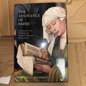 Assurance of Faith : Conscience in the Theology of Martin Luther John Calvin NOS - Imagen 1 de 3