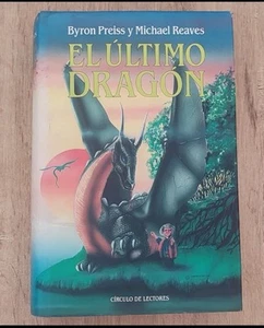 EL ÚLTIMO DRAGÓN - BYRON PREISS / MICHAEL REAVES - Bild 1 von 2