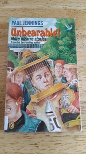 Paul Jennings Unbearable 1990 paperback More Bizarre Stories - Picture 1 of 12