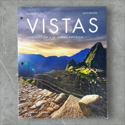 Vistas: Introduccion a la Lengua Espanola Lessons 1-10 6th Ed Loose Leaf Sealed - Image 1 of 4