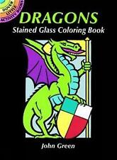 Dragons Stained Glass Coloring Book by John Green (Paperback, 2000)
