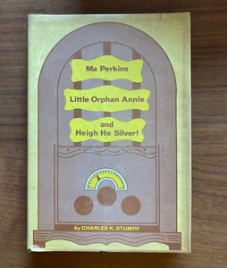 Ma Perkins Little Orphan Annie Heigh Ho Silver NBC Old-time Radio Charles Stumpf - Imagen 1 de 11