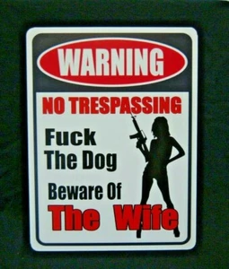 NO TRESPASSING Warning Beware of Dog Wife gun protection Home Pet S001 - Picture 1 of 2