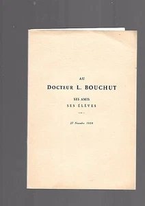 To Doctor L Bouchut Its Amis Its Pupils 27 November 1938 Ref E36 - Picture 1 of 5