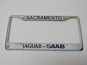 Sacramento Jaguar-Saab CA Dealership License Plate Frame Metal Tag Vintage Rare - Picture 1 of 2
