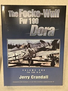 The Focke - Wulf FW 190 Dora Volume 1 & 2 Jerry Crandall, signed by 5 Aces. - Bild 1 von 4