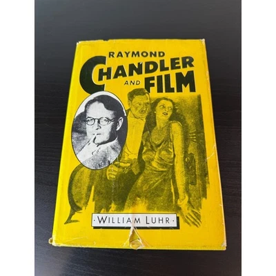 Raymond Chandler and Film by William Luhr HB DJ Illustrated 1982 w/ Dust cover - Image 1 of 4