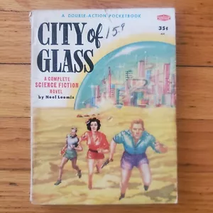 City of Glass Pulp Sci Fi Noel Loomis 1955 Double Action Pocketbook Novel Digest - Foto 1 di 4