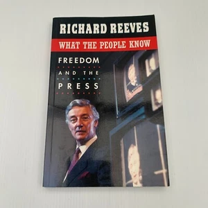 What the People Know: Freedom & Press by Richard Reeves (Paperback Book) History - Picture 1 of 6