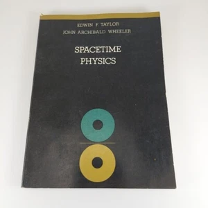 Spacetime Physics Edwin F. Taylor, John A. Wheeler 1966 W.H. Freeman & Co PB - Picture 1 of 13
