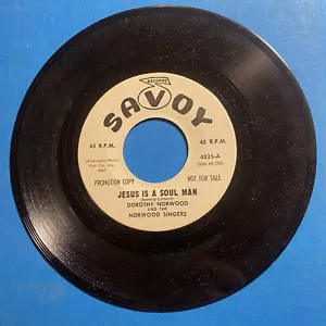 HEAR! RARE VG+ BLACK GOSPEL FUNK 45 Dorothy Norwood Jesus Soul Man SAVOY PROMO - Picture 1 of 2
