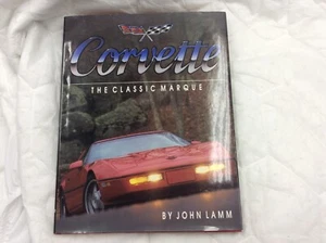 Corvette The Classic Marque Book, Read Once, Lk New Cond. by John Lamm - Bild 1 von 6