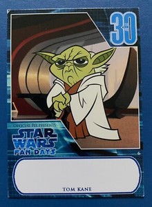 Star Wars Fan Days 30th - Unsigned Autograph Card TOM KANE as YODA