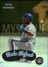 1999 (BLUE JAYS) Fleer Mystique #27 Carlos Delgado