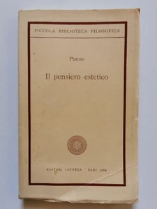 a cura di Armando Pleble Platone IL PENSIERO ESTETICO Laterza 1964 - Foto 1 di 5