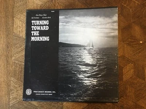 GORDON BOK - Turning Toward the Morning~ FOLK-LEGACY 56 {nm orig} w/Muir - NICE - Imagen 1 de 6