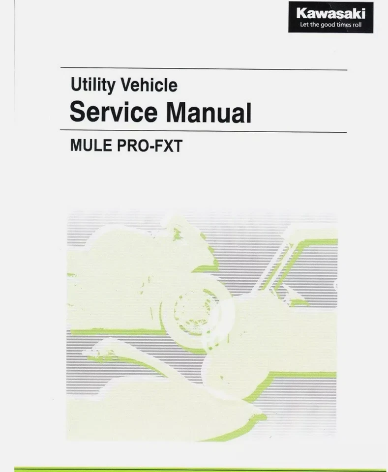 Kawasaki MULE Pro FXT 2015 2018 2020 2021 2022 2023 manual de taller de reparación de servicio Foto 1 de 1