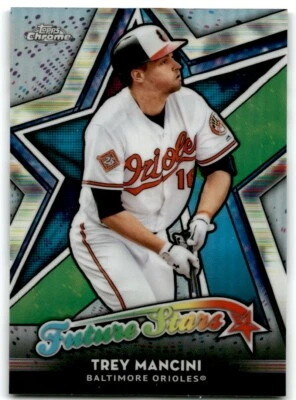 2018 TOPPS CHROME FUTURE STARS TREY MANCINI BALTIMORE ORIOLES #FS-16 - Image 1 of 2