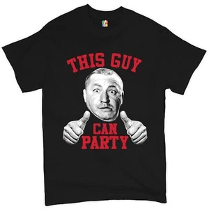 This Guy Can Party T-shirt Curly Howard The Three Stooges Men's Tee - Picture 1 of 45