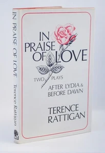 *Rare Signed To Peggy Ashcroft* Terence Rattigan In Praise of Love 1st/1st 1973 - Picture 1 of 10