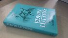 Edwin Lutyens: A Memoir By Mary Luytens - Hardcover **Mint Condition**