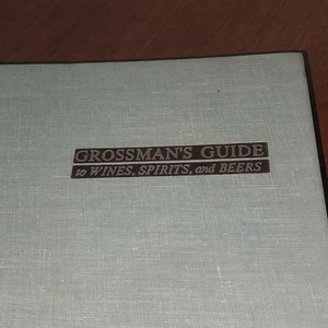 Grossman's Guide to Wines, Spirits, and Beers by Harold J. Grossman 1964 HC  - Foto 1 di 19