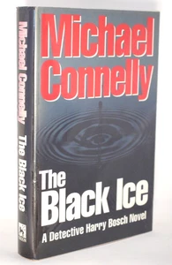 *RAR SIGNIERT* Michael Connelly The Black Ice First UK Edition 1st Impression - Bild 1 von 7