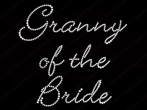 Diamant Hotfix Hochzeitstransfer Strass Bügelmotiv "Oma der Braut" -S1 - Bild 1 von 1