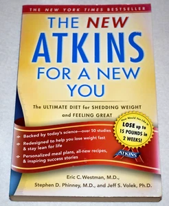 VERY GOOD! THE NEW ATKINS FOR A NEW YOU by WESTMAN, PHINNEY & VOLEK ~ SOFTCOVER - Picture 1 of 7