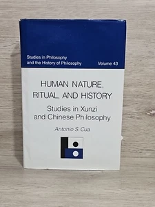 HUMAN NATURE, RITUAL, AND HISTORY: STUDIES IN XUNZI AND By Antonio S. Cua - Picture 1 of 4